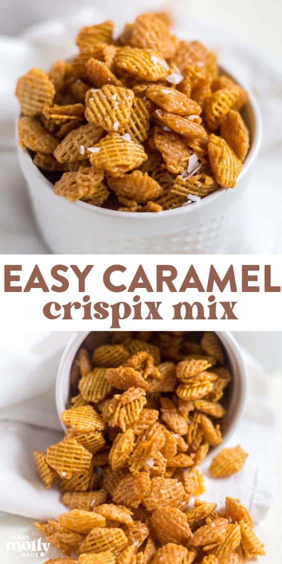 Caramel Crispix Mix What Molly Made