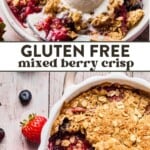 gluten free berry crisp in a bowl with a melted scoop of vanilla ice cream on top and then a baking dish of gluten free berry crisp with three fresh scoops of vanilla ice cream on top