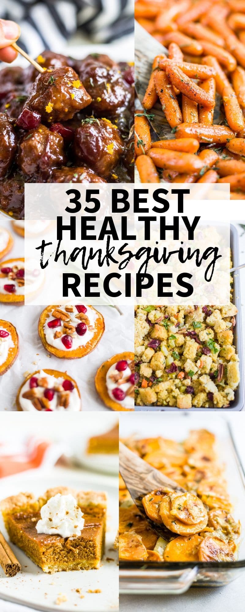 35 Healthy Thanksgiving Recipes [Apps, Sides, Desserts]