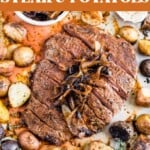 sheet pan steak and potatoes with caramelized mushrooms on top