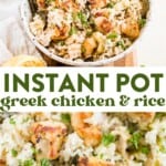 a shallow white bowl of instant pot greek chicken and rice on a cutting board and then a close up of a bowl full of instant pot greek chicken and rice