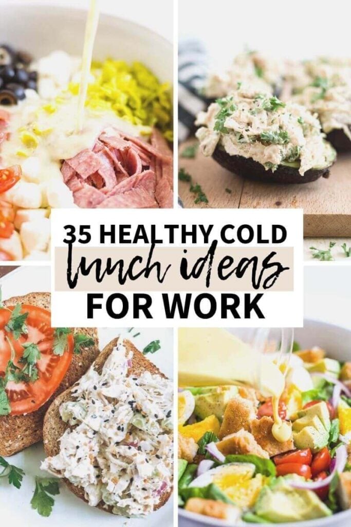 collage of 4 easy healthy cold lunch ideas with a text overlay that says 35 healthy cold lunch ideas for work