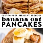 two images of a stack of banana oat pancakes on a plate.