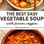 a bowl of easy vegetable soup with a spoon in it and then a dutch oven of easy vegetable soup with a ladle dipped into it.