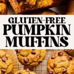A close-up of gluten-free pumpkin muffins with chocolate chips, some whole and some cut open, with text reading Gluten-Free Pumpkin Muffins and a website link at the bottom.