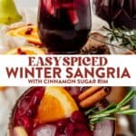 two images of a glass of spiced winter sangria and then fresh oranges and cinnamon sticks in winter sangria