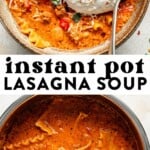 a bowl of instant pot lasagna soup with ricotta on top and lasagna soup in an instant pot.