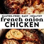 two images of french onion chicken in a cast iron skillet.