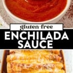gluten-free enchilada sauce being dipped into with a spoon and then a glass 9x13 of enchiladas with sauce and melted cheese