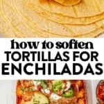 corn tortillas resting on a plate and then healthy chicken enchiladas cooked in a 9x13