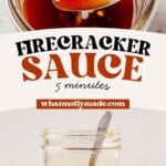 A glass jar filled with vibrant red firecracker sauce, a spoon resting inside. Bold text reads Firecracker Sauce, 5 minutes, with whatmollymade.com displayed below the sauce jar.