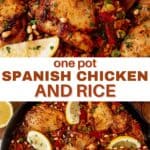 two images of spanish chicken and rice with text of the recipe name on top