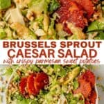 two images of crispy parmesan sweet potatoes and avocado on brussels sprout caesar salad and then brussels sprout caesar salad in a bowl
