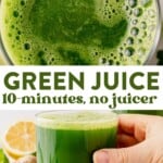 two images of green juice in a cup and then holding a glass of green juice on the counter