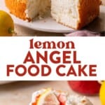 two images of lemon angel food cake on a cake pan and then a slice on a plate