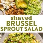 two images of shaved brussel sprout salad ingredients in a bowl and then
