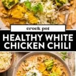 two images of healthy white chicken chili in a bowl with tortilla chips and avocado.