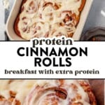 pan of baked protein cinnamon rolls and then a protein cinnamon roll covered in cream cheese frosting