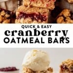 two images of cranberry oatmeal bars on a countertop and then two bars on a plate with ice cream.