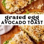 two images of grated egg avocado toast on a cutting board and then the toast cut in half.