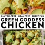 two images of green goddess chicken on a sheet pan with roasted vegetables.