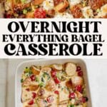 baked everything bagel casserole with a serving spoon and then unbaked casserole on the counter.