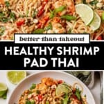 shrimp pad thai in a wok and then a bowl of pad thai with shrimp in a bowl with herbs on top.