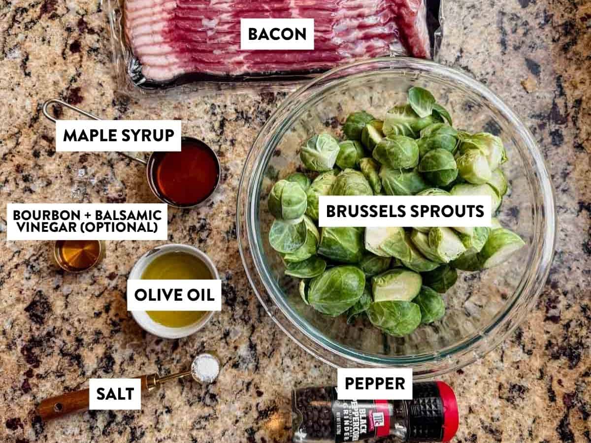 ingredients for maple bacon brussel sprouts on a counter.