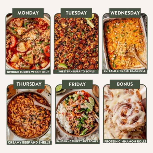 A weekly meal plan with photos of dishes: turkey veggie soup, burrito bowls, buffalo chicken casserole, beef and shells, turkey rice bowls, and cinnamon rolls as a bonus. Each meal is labeled by day.