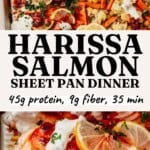 Sheet pan with baked harissa salmon topped with lemon, harissa sauce, and herbs, surrounded by roasted chickpeas and carrots, drizzled with creamy white sauce. Text highlights recipe details and nutrition info.