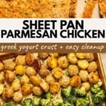 Sheet pan with sliced potatoes, broccoli florets, and savory parmesan-crusted chicken breast makes for an easy and delicious parmesan crusted chicken sheet pan dinner. Food is roasted to golden brown perfection and displayed on a baking sheet for serving. Text overlay reads Sheet Pan Parmesan Chicken.