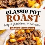Overhead view of shredded beef oven pot roast with potatoes and carrots, garnished with herbs, served on a white platter with a beige and orange background. Text overlay reads: Classic Pot Roast: beef + potatoes + carrots.